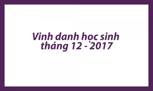 Vinh danh học sinh tháng 12 - 2017
